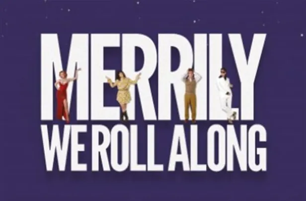 MERRILY WE ROLL ALONG