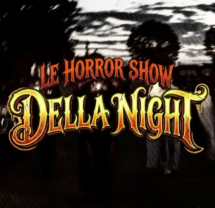 🎃LE HORROR SHOW DELLA NIGHT🎃