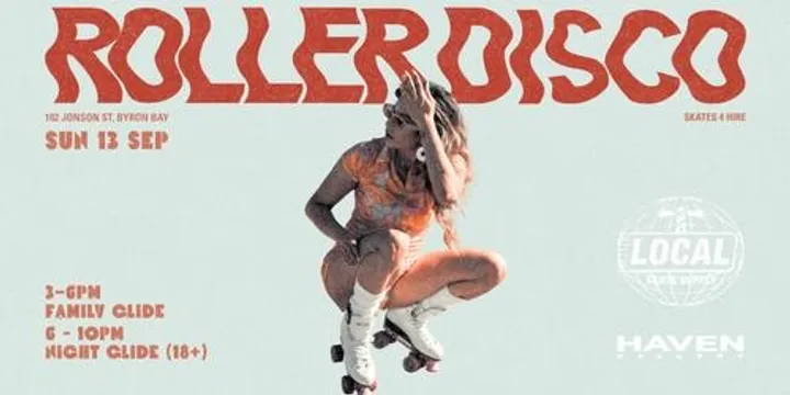Haven Roller Disco | Byron Bay