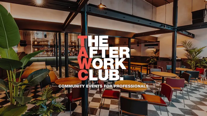 Networking Social - The After Work Club x BOXHALL (LONDON)
