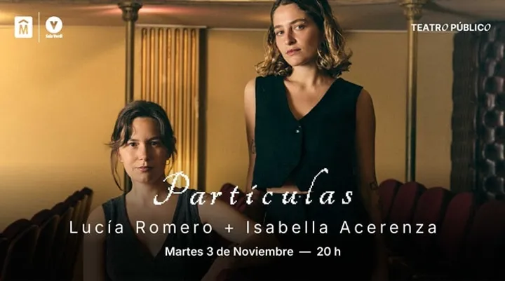 Partículas: Lucia Romero + Isabella Acerenza