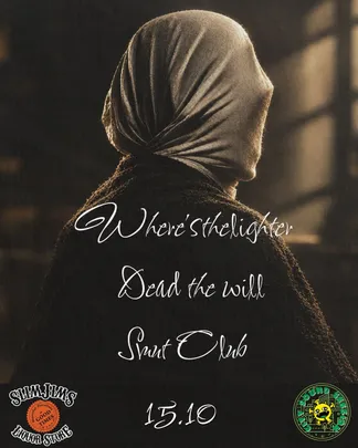 Where is the Lighter, Dead the Will, Smut Club