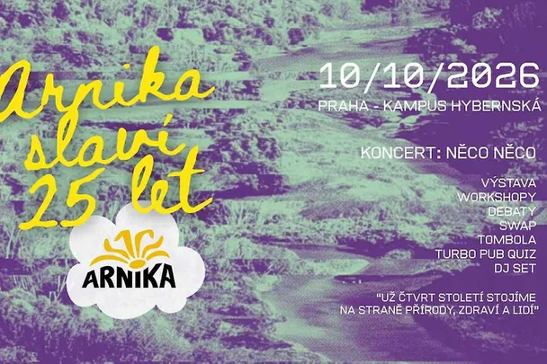 Arnika slaví 25 let + koncert Něco něco