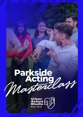 Parkside Acting Masterclass
