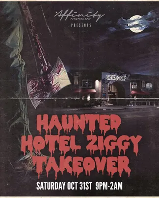 Haunted Hotel Halloween @ Hotel Ziggy