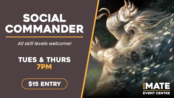 Tuesday Social Commander @ MTGMATE 01/12/2026