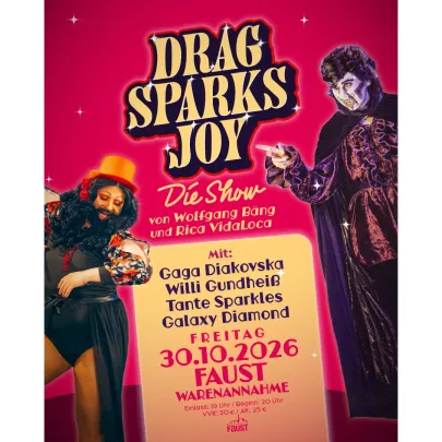 Drag Sparks Joy Die Show von und mit Rica VidaLoca und Wolfgang Bäng