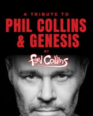 Phil Collins & Genesis Tribute Show - Feel Collins