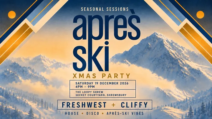 🏔️ SEASUNAL SESSIONS: APRÈS SKI XMAS PARTY 🎿❄️