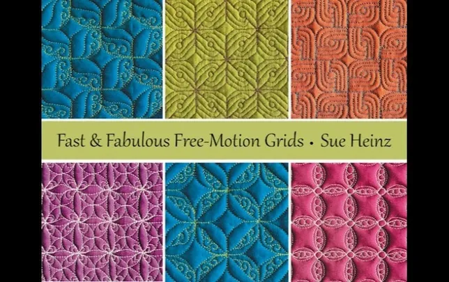203: Fast & Fabulous Free Motion Grid Designs with Sue Heinz
