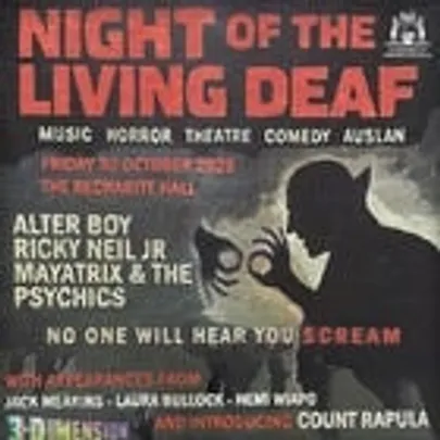 Night Of The Living Deaf