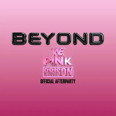 Beyond - We Pink Prison Official Afterparty with Raul Mata