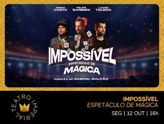 Impossível | Espetáculo de Mágica