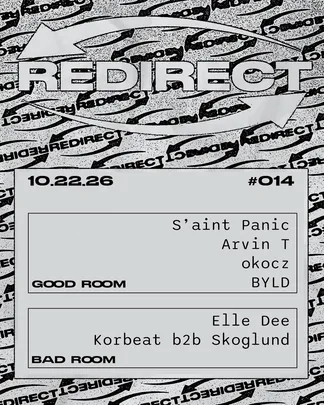 Redirect: S'aint Panic, Elle Dee, Arvin T, KORBEAT, okocz, skoglund, Byld