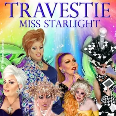 Die großArtige Travestie-Show - Miss Starlight & Stars