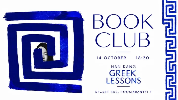 SecretBar Book Club #2 Han Kang: Greek Lessons