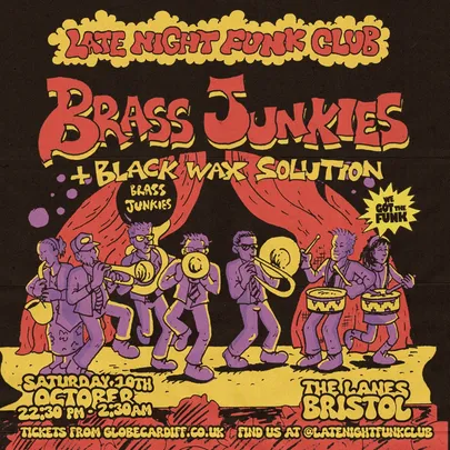 Late Night Funk Club: Brass Junkies + Black Wax Solution