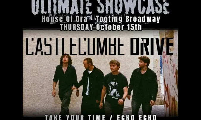 London Music Ultimate Showcase: Castlecombe Drive
