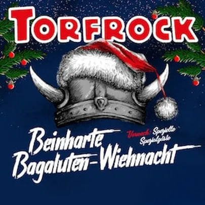 Torfrock - 35. Bagaluten-Wiehnacht