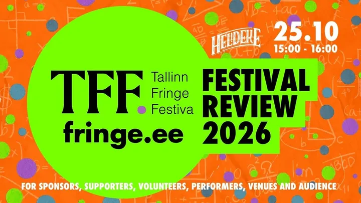Tallinn Fringe – Festival Review 2026