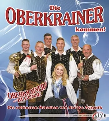 Oberkrainer aus Begunje - Die Oberkrainer kommen!