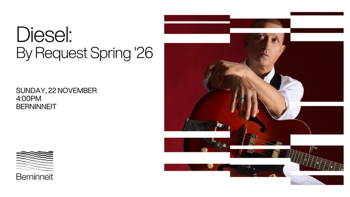 Diesel: By Request Spring '26 @ Berninneit
