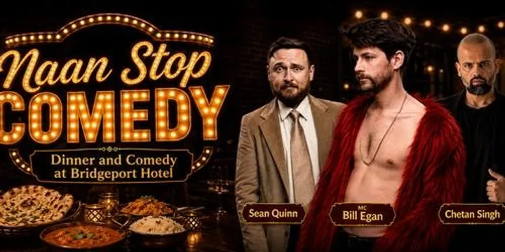 Naan-stop Laughs (Dinner and Comedy Show)