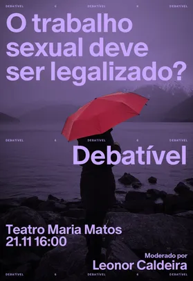 DEBATÍVEL | O TRABALHO SEXUAL DEVE SER LEGALIZADO?