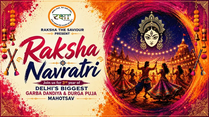 Raksha Navratri Garba Dandiya Mahotsav 3.0