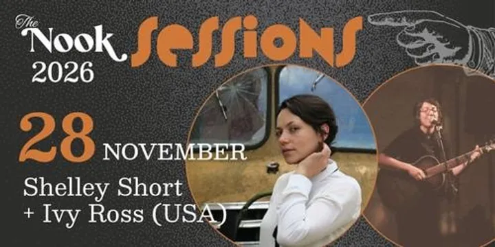 The Nook Sessions - Shelley Short + Ivy Ross (USA)