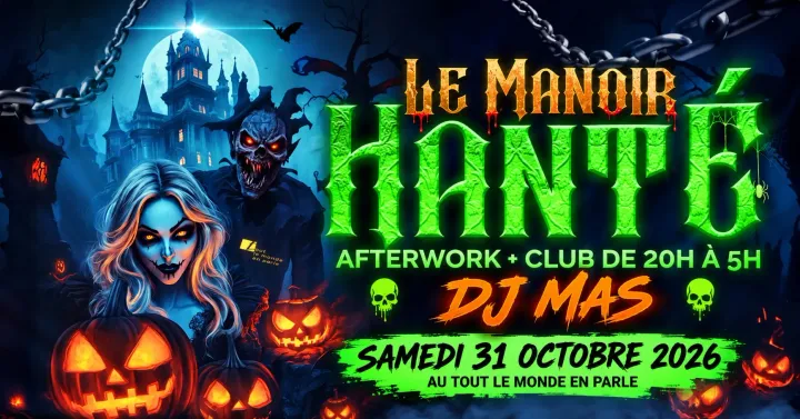 HALLOWEEN LE MANOIR HANTÉ (afterwork & club