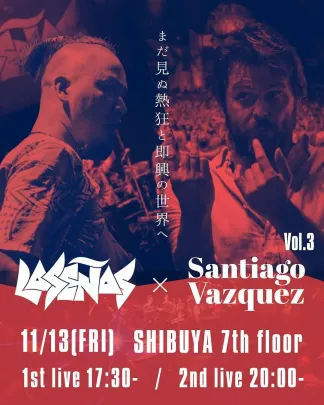 【1st STAGE】LA SEÑAS✕Santiago Vazquez Vol.3