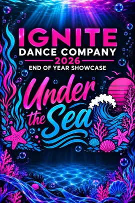 Ignite Dance Company End of Year Showcase - Under the Sea