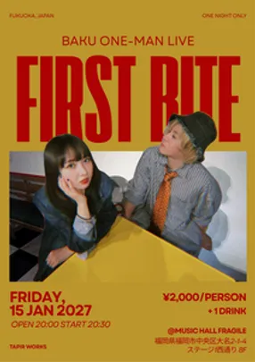 獏 oneman live - FIRST BITE -