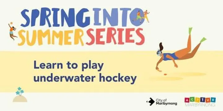Learn to play Underwater Hockey - Spring into Summer 2026