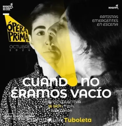 "Cuando no éramos vacío"