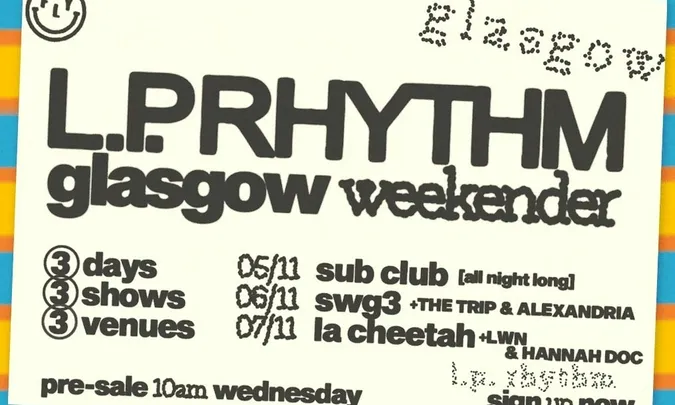L.P. Rhythm Glasgow Weekender | SWG3