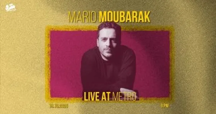 Mario Moubarak Live at Metro
