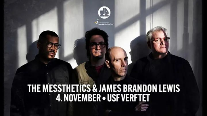 THE MESSTHETICS & JAMES BRANDON LEWIS