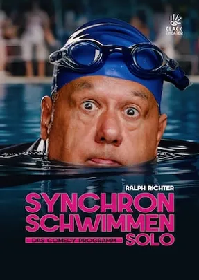 SYNCHRONSCHWIMMEN solo | Comedy • Kabarett | Ralph Richter