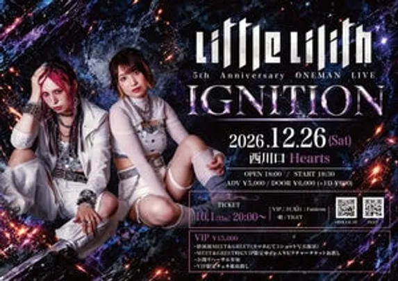 Little Lilith 5th Anniversary ONEMAN LIVE -IGNITION-