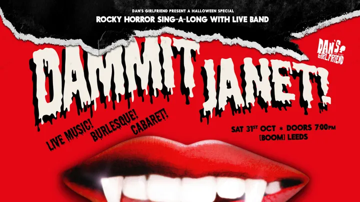 DAMMIT JANET! Rocky Horror Punk Sing-Along With Live Band - LEEDS