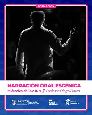 TALLERES NAVE UNCUYO 2026 NARRACION ORAL ESCÉNICA Profesor Diego Flores