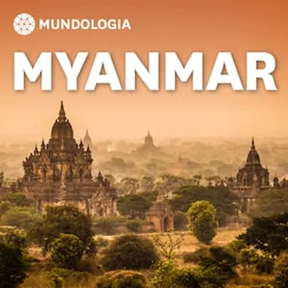 MUNDOLOGIA: Myanmar