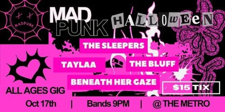 Mad Punk Halloween - The Sleepers, TAYLAA, The Bluff, Beneath Her Gaze
