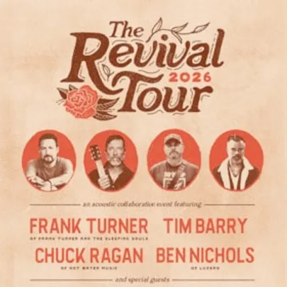 THE REVIVAL TOUR feat. - Frank Turner+Chuck Ragan+Tim Barry+Ben Nichols