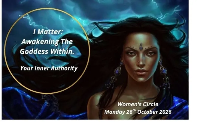 I Matter: Awakening The Goddess Within. Own Your Authority.