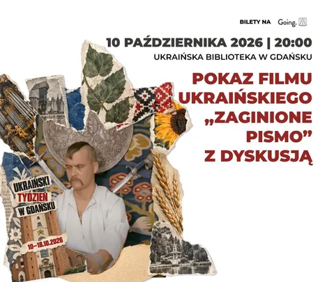 Pokaz filmu ukraińskiego „Zaginione pismo” - Ukraiński Tydzień w Gdańsku