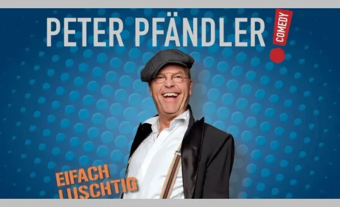 Peter Pfändler – Eifach luschtig
