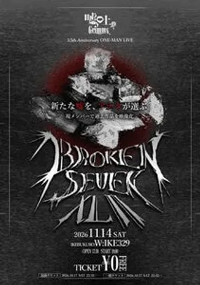 嘘吐𝐆𝐫𝐢𝐦𝐦𝐬。 𝟑.𝟓𝐭𝐡 𝐀𝐧𝐧𝐢𝐯𝐞𝐫𝐬𝐚𝐫𝐲 𝐎𝐍𝐄-𝐌𝐀𝐍 𝐋𝐈𝐕𝐄「 BROKEN SEVEN XLII 」